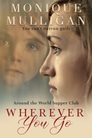 Wherever You Go 150408893X Book Cover