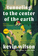 Tunneling to the Center of the Earth 0061579025 Book Cover