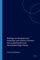 Beiträge Zur Rezeption Der Britischen Und Irischen Literatur Des 19. Jahrhunderts Im Deutschsprachigen Raum 9042009918 Book Cover