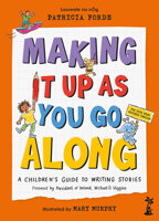 Making It Up as You Go Along 1915071909 Book Cover