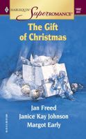 The Gift of Christmas 0373710925 Book Cover
