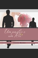 Um pastor e um rei B09YNBMLTG Book Cover