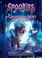 My Grandpa Is a Mad Scientist 1947673440 Book Cover