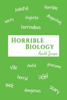 Horrible Biology 139849500X Book Cover