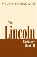 The Lincoln Exchange: Through the Shadows of Time 0738830275 Book Cover