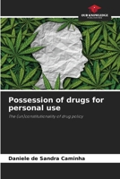 Possession of drugs for personal use 6207332954 Book Cover