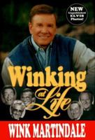 Winking At Life 0967791413 Book Cover