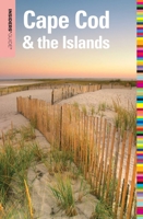 Insiders' Guide® to Cape Cod & the Islands 0762753110 Book Cover