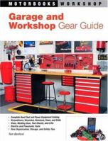 Garage and Workshop Gear Guide (Motorbooks Workshop) 0760323127 Book Cover