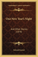 One New Year's Night: And Other Stories 116567131X Book Cover