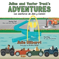 Julius and Vactor Truck's Adventures: Las Aventuras de Julio y Camión B0CFZGZR7J Book Cover