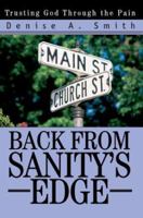 Back From Sanity's Edge: Trusting God Through The Pain 0595309070 Book Cover