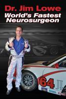 World's Fastest Neurosurgeon 1975941357 Book Cover