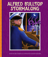 Alfred Bulltop Stormalong 1503850064 Book Cover