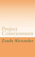 Project Consciousness 1537500368 Book Cover