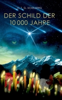 Der Schild der 10000 Jahre: Awaria (German Edition) 3759764916 Book Cover