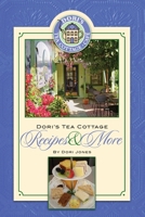 Dori's Tea Cottage Recipes and More B0BMSN6Y38 Book Cover