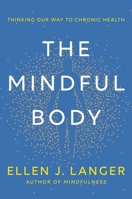 The Mindful Body 1472148614 Book Cover