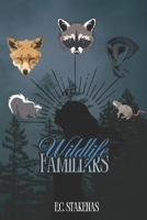 Wildlife Familiars B0BHMV2PLV Book Cover