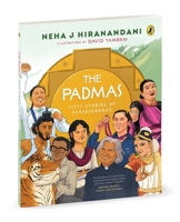 The Padmas: Fifty Stories of Perseverance | Short, illustrated biographies of 50 Incredible Padma Awardees | Ages 8+ 0143463950 Book Cover