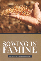 Sowing In Famine 1884662099 Book Cover