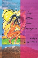 Love Letters from Kilimanjaro (Poetry of Philosophy and Mystery for Contemplatives) B0CKY4G72G Book Cover