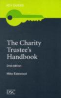 The Charity Trustee's Handbook 1906294658 Book Cover
