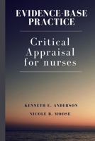 Evidence-Base practice: Clinical appraisal for nurses B0BQDQ33SW Book Cover