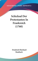 Schicksal Der Protestanten In Frankreich 1104462478 Book Cover