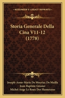 Storia Generale Della Cina V11-12 (1778) 1166337642 Book Cover