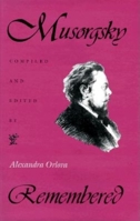 Musorgsky Remembered (Russian Music Studies) 0253342643 Book Cover