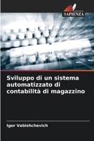 Sviluppo di un sistema automatizzato di contabilità di magazzino 6139757886 Book Cover