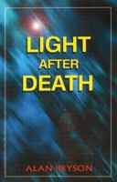 Light After Death 1904910017 Book Cover
