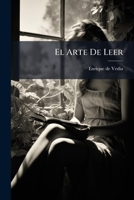 El Arte De Leer 1248848144 Book Cover