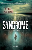 Syndrome: A suspense/horror novel B086FTS8GS Book Cover