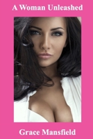 A Woman Unleashed B08M8RJKJ8 Book Cover