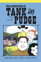 The Adventures of Tank and Pudge: Book 1 the Carnival 0990813622 Book Cover