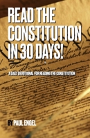 Read the Constitution in 30 Days! B08C4GFZ91 Book Cover