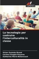 La tecnologia per costruire l'interculturalità in classe 6205788608 Book Cover