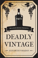 Deadly Vintage 1712268465 Book Cover