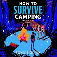How to Survive Camping: The Ancient Things 166816437X Book Cover