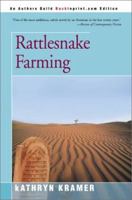 Rattlesnake Farming 0679404287 Book Cover