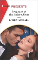 Pregnant at the Palace Altar 1335739475 Book Cover