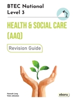 BTEC Level 3 National in Health and Social Care (AAQ) Revision Guide 191704805X Book Cover