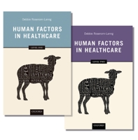 Human Factors in Healthcare Level 1 and Level 2 Pack 0198778201 Book Cover