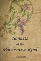 Sonnets of the Provocative Kind 1941880428 Book Cover