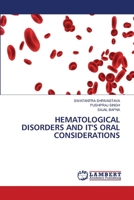 Hematological Disorders and It's Oral Considerations 6205511800 Book Cover