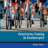 Polarisiertes Training im Ausdauersport 3752816856 Book Cover