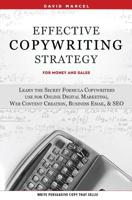 Effective Copywriting Strategy-for Money & Sales: Learn the secret formula copywriters use for Online Digital Marketing, Web Content Creation, Business Email, & SEO. 1733328742 Book Cover