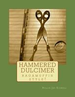 Hammered Dulcimer Ragamuffin Style! 0963971840 Book Cover